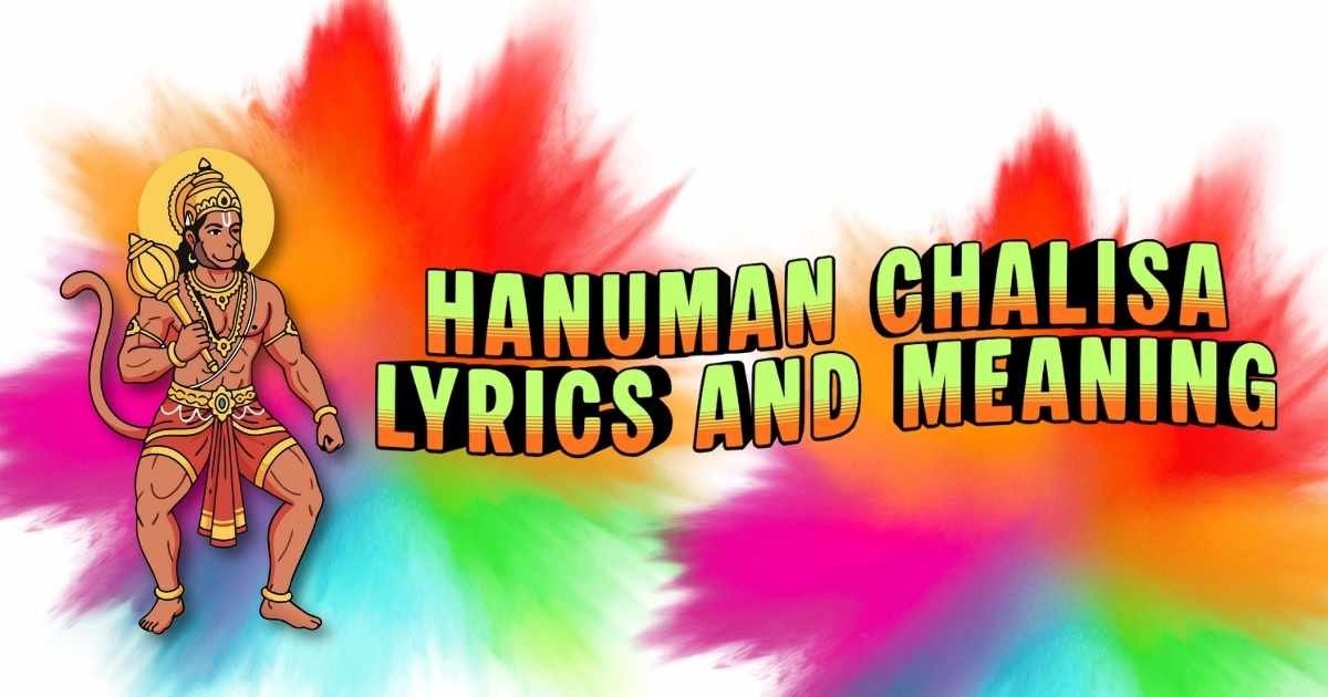 Hanuman Chalisa: Lyrics and Meaning