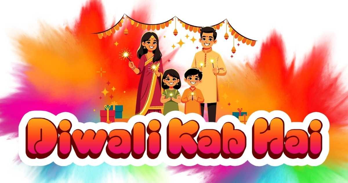 Diwali Kab Hai | Tithi, Nakshatra, Yog, Ghari aur Muhurat (2024-2050)