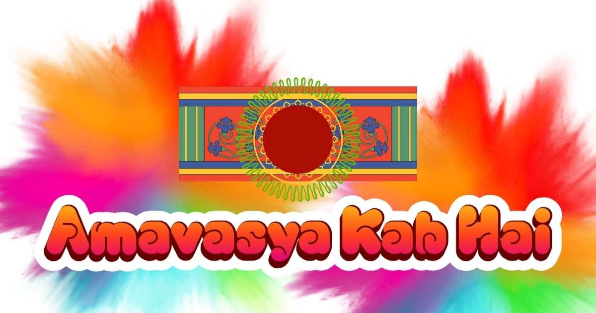 Amavasya Kab Hai | Tithi, Nakshatra, Yog, Ghari aur Muhurat (2026-2050)