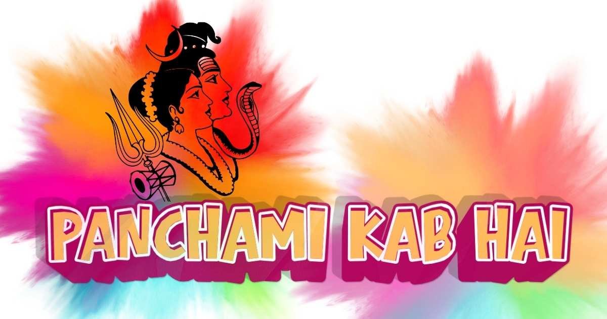 Panchami Kab Hai | Tithi, Nakshatra, Yog, Ghari aur Muhurat (2025-2050)